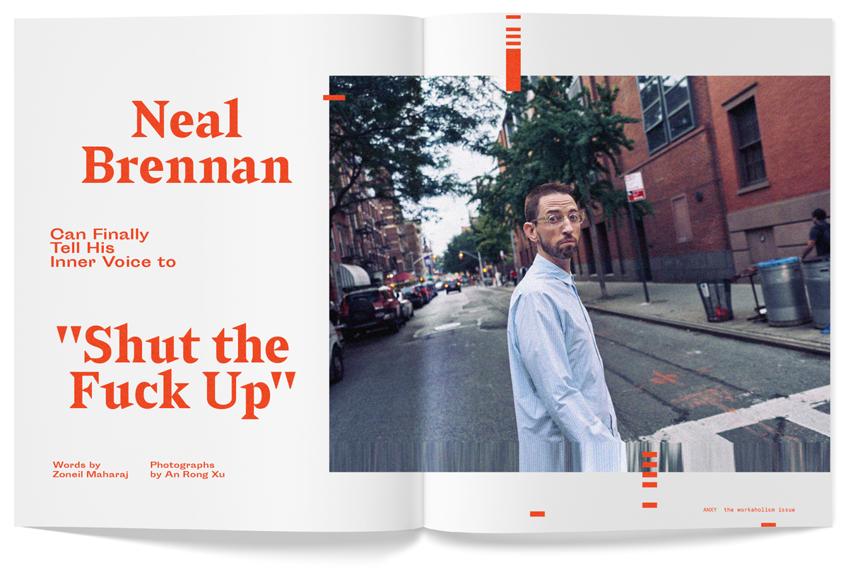 anxy-magazine-workaholism-neal-brennan